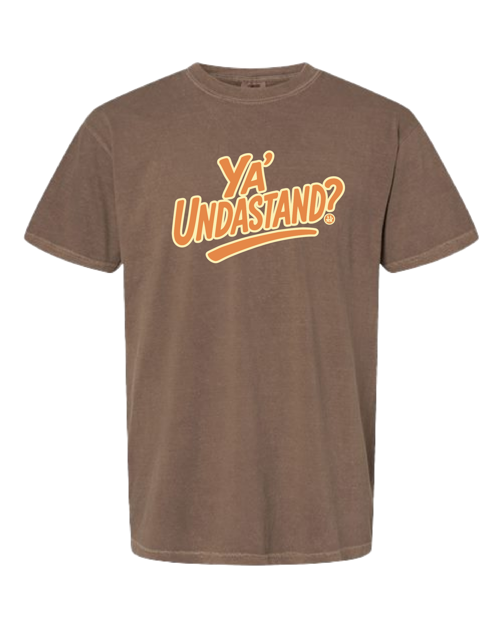 Ya' Undastand? Tee